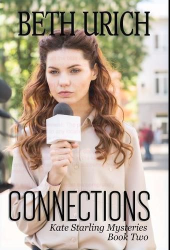 Cover image for Connections: Kate Starling Mysteries Book Two