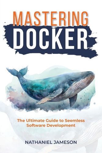 Cover image for Mastering Docker
