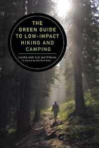 Cover image for The Green Guide to Low-Impact Hiking and Camping