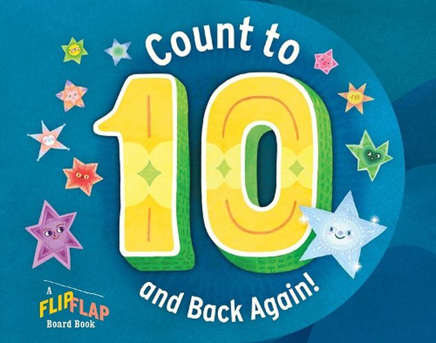 Cover image for Count to 10 (and Back Again!): A FlipFlap Board Book