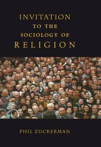 Cover image for Invitation to the Sociology of Religion