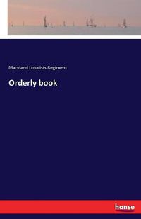 Cover image for Orderly book