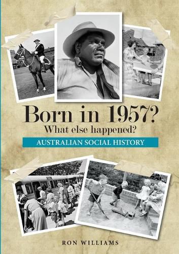 Cover image for Born in 1957?: What Else Happened?