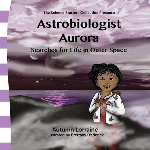 Cover image for Astrobiologist Aurora: Searches for Life in Outer Space