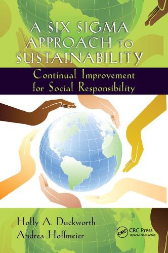 Cover image for A Six Sigma Approach to Sustainability: Continual Improvement for Social Responsibility