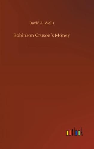 Robinson Crusoes Money