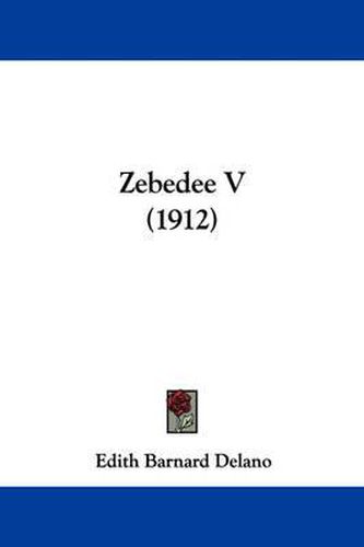 Cover image for Zebedee V (1912)