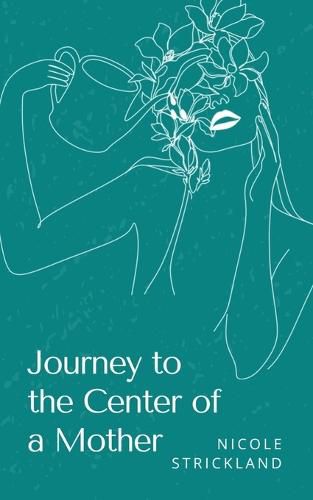 Journey to the Center of a Mother