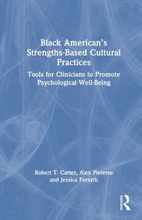 Cover image for Black American's Strengths-Based Cultural Practices