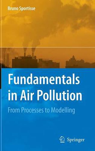 Cover image for Fundamentals in Air Pollution: From Processes to Modelling