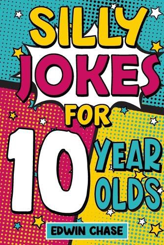 Cover image for Silly Jokes For 10 Year Olds