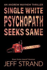 Cover image for Single White Psychopath Seeks Same