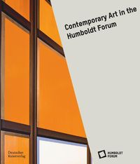 Cover image for Contemporary Art in the Humboldt Forum