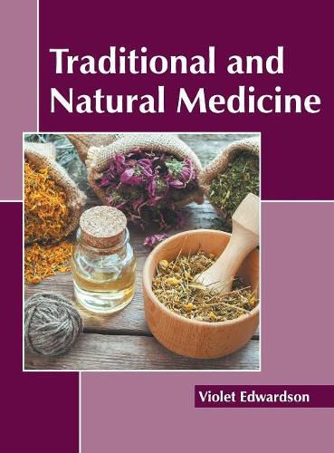 Cover image for Traditional and Natural Medicine