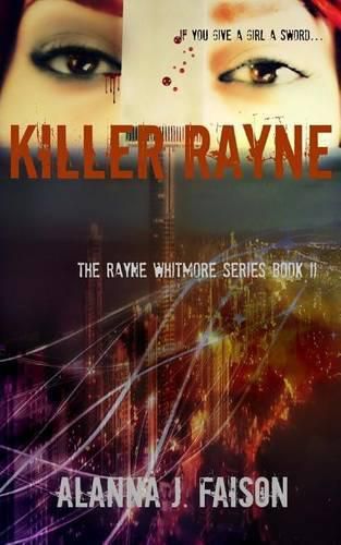 Cover image for Killer Rayne: The Rayne Whitmore Series Book II