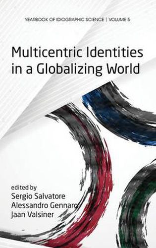 Cover image for Multicentric Identities in a Globalizing World