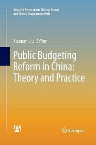 Cover image for Public Budgeting Reform in China: Theory and Practice
