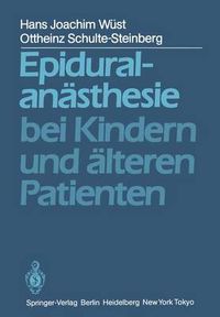 Cover image for Epiduralanasthesie Bei Kindern Und Alteren Patienten