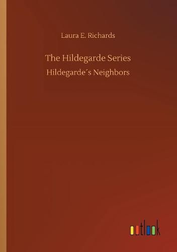 The Hildegarde Series