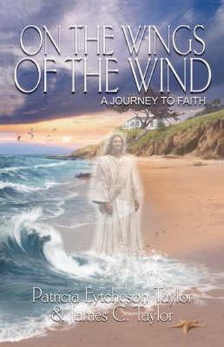 Cover image for On the Wings of the Wind: A Journey to Faith