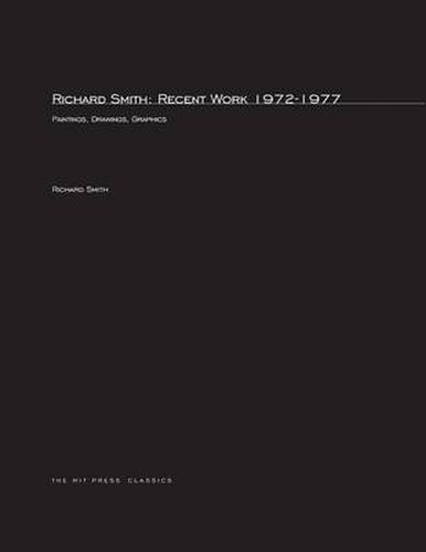 Cover image for Richard Smith: Recent Work 1972-1977