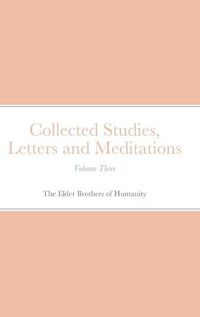 Cover image for Collected Studies, Letters and Meditations