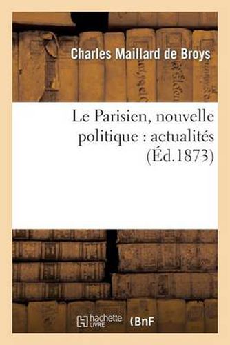 Le Parisien, Nouvelle Politique: Actualites