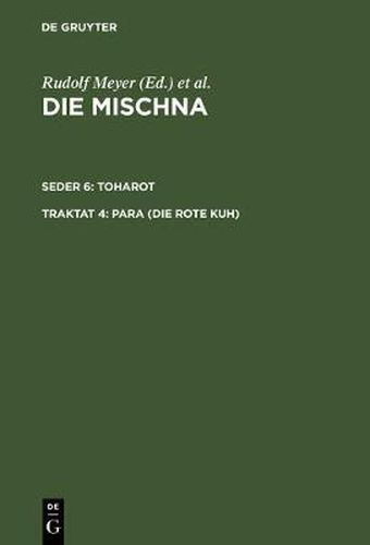 Cover image for Die Mischna, Traktat 4, Para (Die rote Kuh)