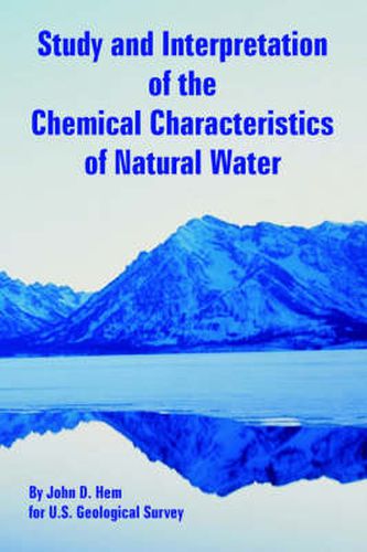 Cover image for Study and Interpretation of the Chemical Characteristics of Natural Water