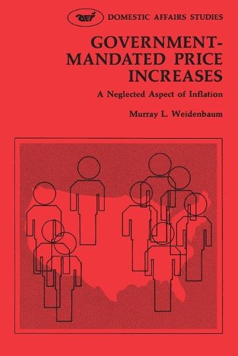 Cover image for Government Mandated Price Increases:A Neglected Aspect of Inflation