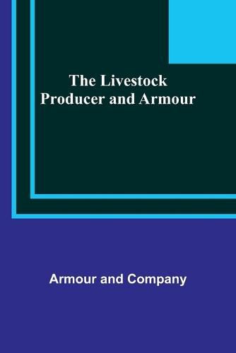 Cover image for The Livestock Producer and Armour