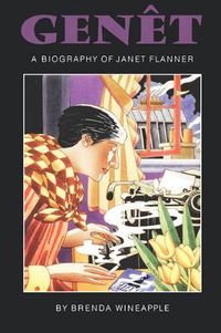 Cover image for Genet: A Biography of Janet Flanner