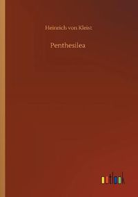 Cover image for Penthesilea