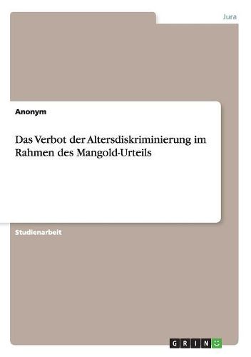 Cover image for Das Verbot Der Altersdiskriminierung Im Rahmen Des Mangold-Urteils