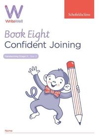 Cover image for WriteWell 8: Confident Joining, Year 3, Ages 7-8