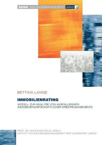 Cover image for Immobilienrating: Modell zur Analyse von Ausfallrisiken immobilienwirtschaftlicher Kreditengagements