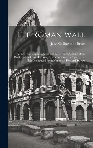 Cover image for The Roman Wall