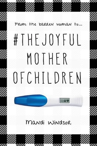 Cover image for #TheJoyfulMotherofChildren