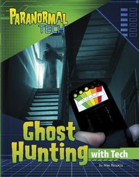 Cover image for Ghost Hunting with Tech