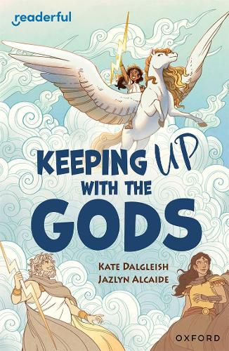 Cover image for Readerful Independent Library: Oxford Reading Level 19: Keeping Up With the Gods