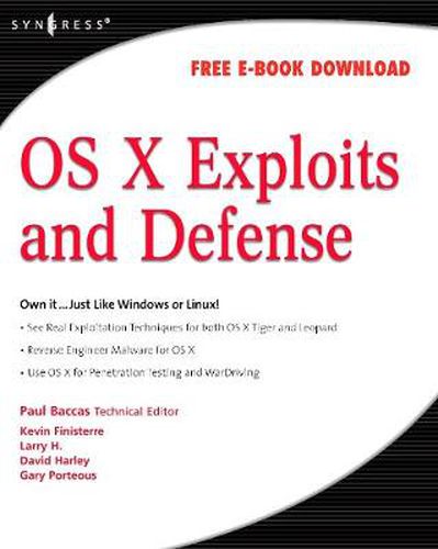 OS X Exploits and Defense: Own it... Just Like Windows or Linux!