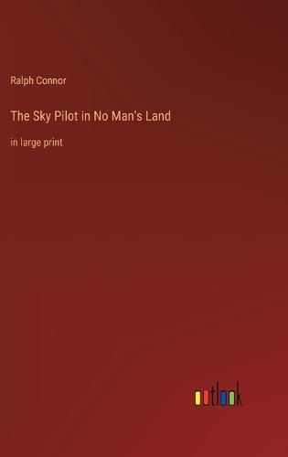 Cover image for The Sky Pilot in No Man's Land