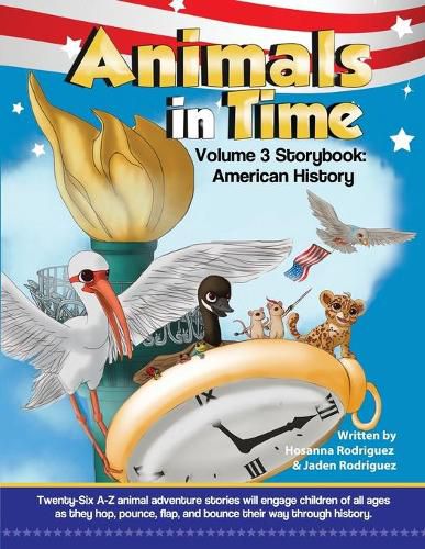 Cover image for Animals in Time, Volume 3: American History