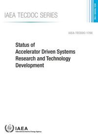 Cover image for Status of accelerator driven systems research and technology development