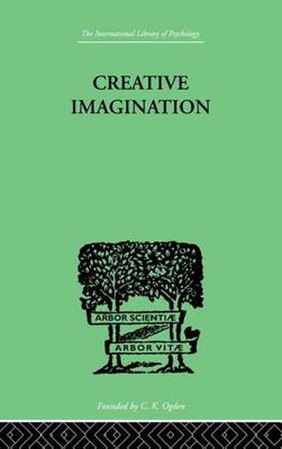 Cover image for Creative Imagination: STUDIES IN THE PSYCHOLOGY OF LITERATURE