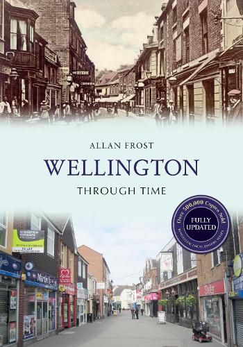 Cover image for Wellington Through Time Revised Edition