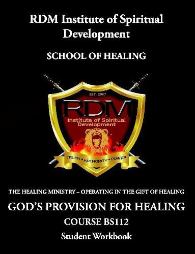 Cover image for God's Provision For Healing Course