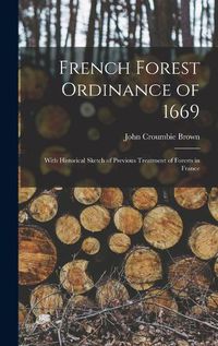 Cover image for French Forest Ordinance of 1669