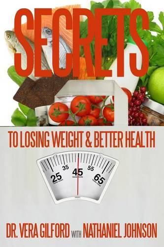 Cover image for Secrets to Losing Weight & Better Health