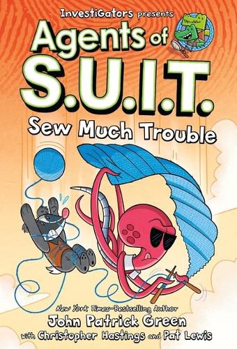 Cover image for Investigators: Agents of S.U.I.T.: Sew Much Trouble